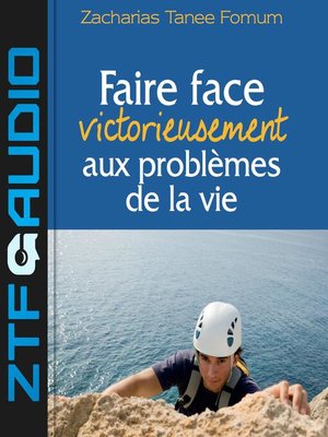 cover image of Faire Face Victorieusement Aux Problemes de la Vie